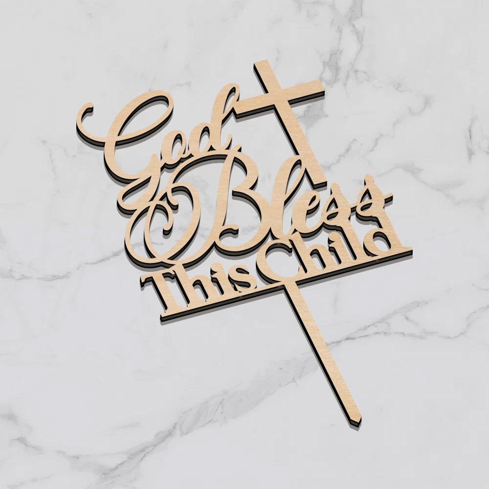 God Bless This Child Baptism Cake Topper – Wooden Design 002 by Party to Be