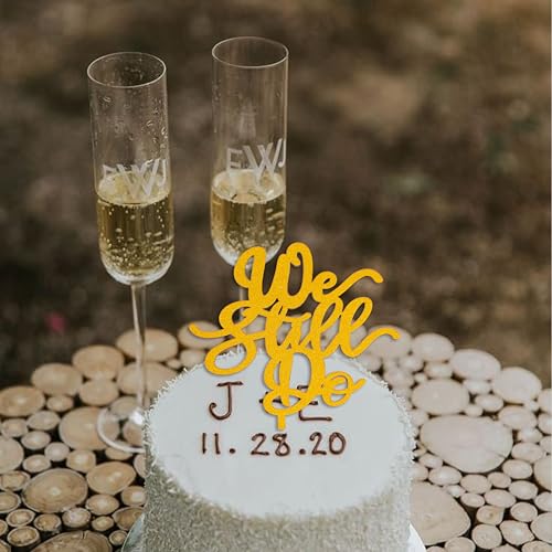 Gold 'We Still Do' Wooden Cake Topper – SOLUXIKA Anniversary and Wedding Decoration