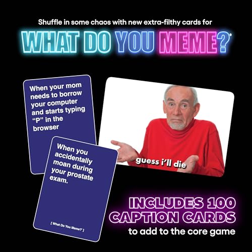 What Do You Meme? After Hours Expansion Pack – 100 Explicit Caption Cards for 18+ Game Nights